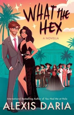 What the Hex by Alexis Daria book cover